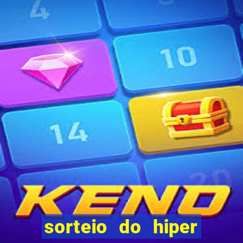 sorteio do hiper cap de hoje ao vivo